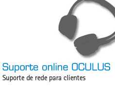 Suporte online OCULUS - Suporte de rede para clientes